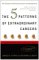 The 5 Patterns Of Extraordinary Careers : The Guide For Achieving Success And Satisfaction cover
