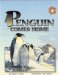 Penguin Comes Home cover
