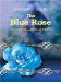 The Blue Rose cover