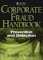 Corporate Fraud Handbook : Prevention and Detection cover