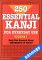 250 Essential Kanji for Everyday Use cover