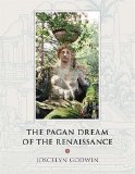 The Pagan Dream Of The Renaissance [Click for larger image]