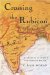 Crossing the Rubicon : The Shaping of India's New Foreign Policy cover