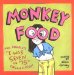 Monkey Food : The Complete 