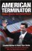 American Terminator : Myths, Movies, And Global Power cover
