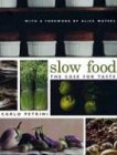 Slow Food : The Case For Taste [Click for larger image]
