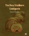 The Very Stubborn Centipede cover