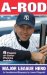 A-Rod : Major League hero cover
