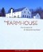 Farmhouse : New Inspiration for the Classic American Home cover