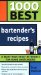 1000 Best Bartender's Recipes cover