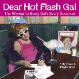 Dear Hot Flash Gal : The Answer To A Gal's Every Question [Click for larger image]