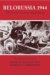  Belorussia 1944: The Soviet General Staff Study