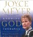 Knowing God Intimately : Being As Close to Him As You Want to Be cover