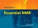 Essential NMR : For Scientists And Engineers cover