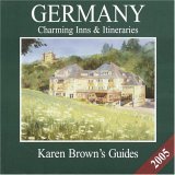 Karen Brown's Germany 2005 : Charming Inns & Itineraries [Click for larger image]
