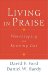 Living in Praise : Worshipping And Knowing God cover