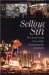 Selling Sin : The Marketing of Socially Unacceptable Products cover