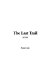The Last Trail : A Story of Early Days in the Ohio Valley cover
