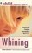 Child Magazine's Guide to Whining : Tactics for Taming Demanding Behavior cover