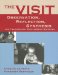 The Visit : Observation, Reflection, Synthesis for Training and Relationship Building cover