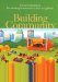 Building Community : Proven Strategies For Turning Homeowners Into Neighbors cover
