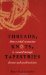 Threads, Knots, Tapestries : How A Tribal Connection Is Revealed Through Dreams And Synchronicities cover
