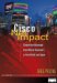  Cisco Net Impact: Competitive Advantage from Internet Innovators in Asia Pacific And Japan