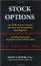 Stock Options : An Authoritative Guide to Incentive and Nonqualified Stock Options cover