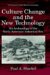  Culture Change and the New Technology: An Archaeology of the Early American Industrial Era