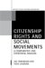 Citizenship Rights and Social Movements : A Comparative and Statistical Analysis cover