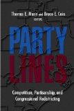 Party Lines : Competition, Partisanship, And Congressional Redistricting [Click for larger image]