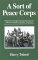 A Sort of Peace Corps : Wilfred Grenfell's Labrador Volunteers cover