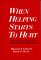 When Helping Starts to Hurt : A New Look at Burnout Among Psychotherapists cover