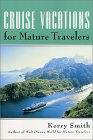 Cruise Vacations for Mature Travelers [Click for larger image]