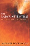 The Labyrinth of Time : Introducing the Universe [Click for larger image]