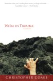 We're in Trouble : Stories [Click for larger image]