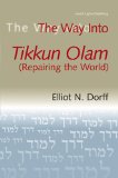 The Way into Tikkun Olam : Repairing the World [Click for larger image]