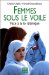 Femmes Sous Le Voile Face a La Loi Islamique cover