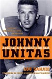 Johnny Unitas : America's Quarterback [Click for larger image]