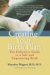 Creating Your Birth Plan : The Definitive Guide to a Safe And Empowering Birth cover