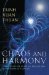 Chaos And Harmony : Perspectives on Scientific Revolutions of the Twentieth Century cover