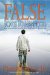 False Roads to Manhood : What Women Need to Know, What Men Need to Understand cover