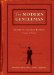 The Modern Gentleman : A Guide to Essential Manners, Savvy & Vice cover