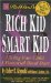 Rich Dad's Rich Kid, Smart Kid : Giving Your Children a Financial Headstart cover