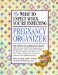 The What to Expect When You're Expecting Pregnancy Organizer cover