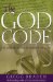 The God Code : The Secret of Our Past, the Promise of Our Future cover