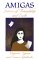  Amigas: Letters of Friendship and Exile