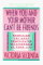 When You and Your Mother Can't Be Friends : Resolving the Most Complicated Relationship of Your Life cover