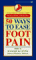50 Ways to Ease Foot Pain : Medical Book of Remedies cover