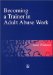 Becoming a Trainer in Adult Abuse Work : A Practical Guide cover